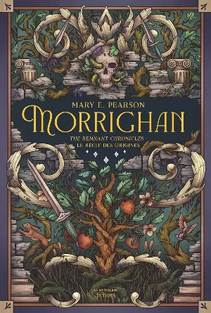Mary E. Pearson – The Remnant Chronicles, Tome 0 : Morrighan